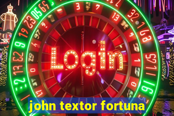 john textor fortuna